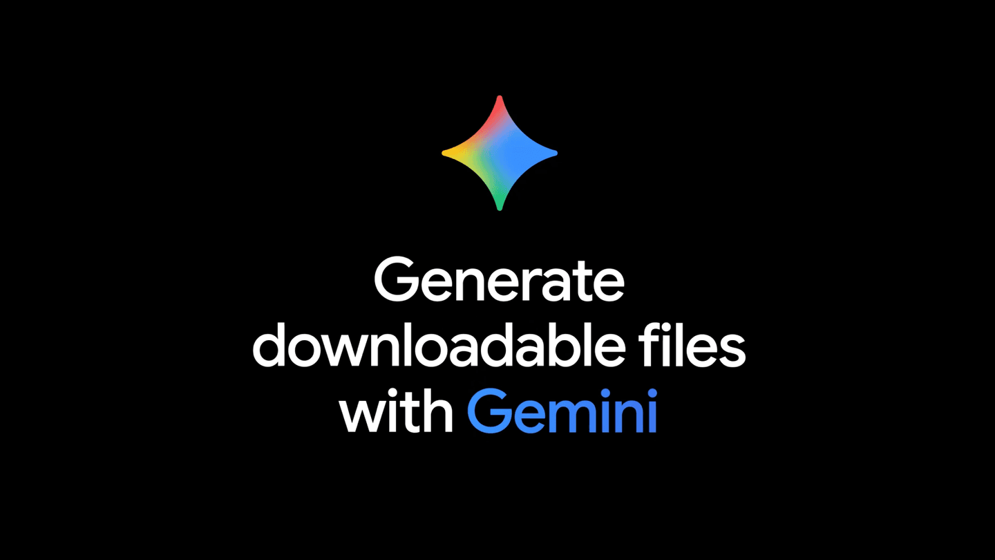 Gemini Update Lets Users Create and Download Files Instantly in Chat